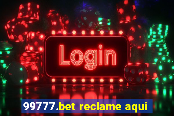 99777.bet reclame aqui